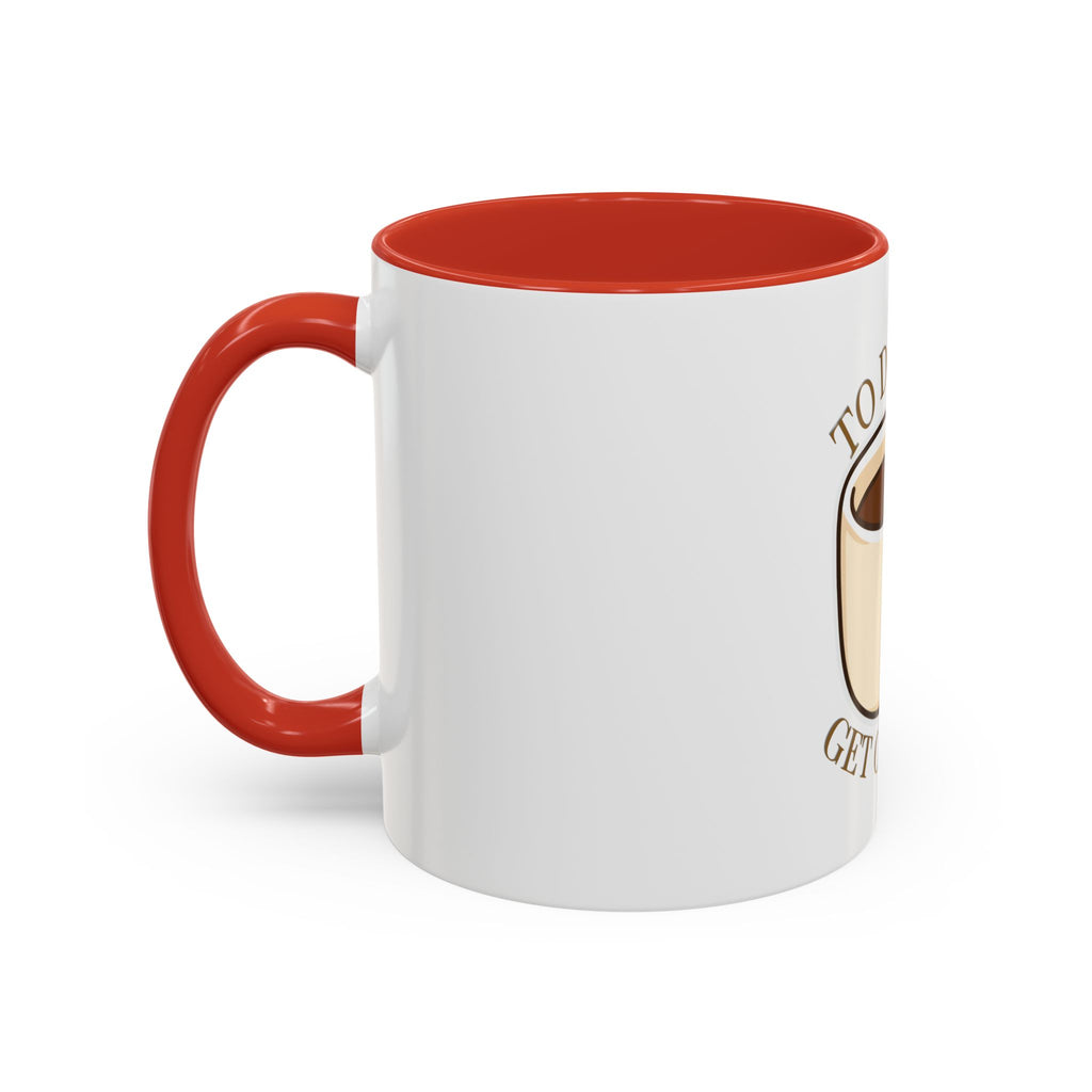 GET COFFEE mug