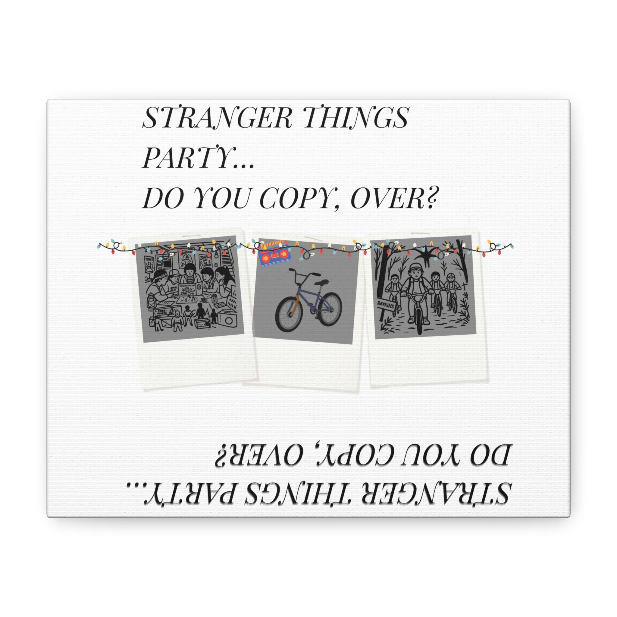 ST PARTY, OVER. Matte Canvas, 1.25”