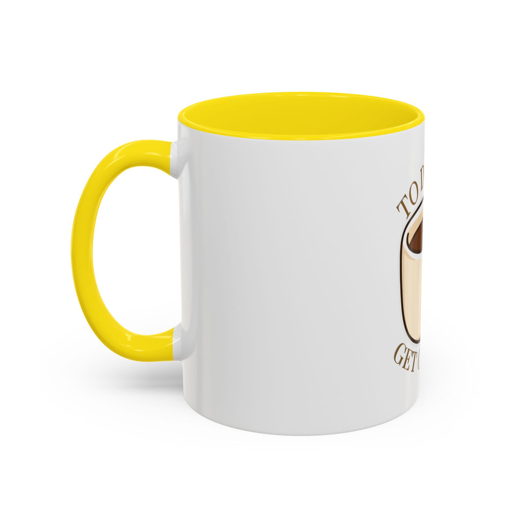 GET COFFEE mug