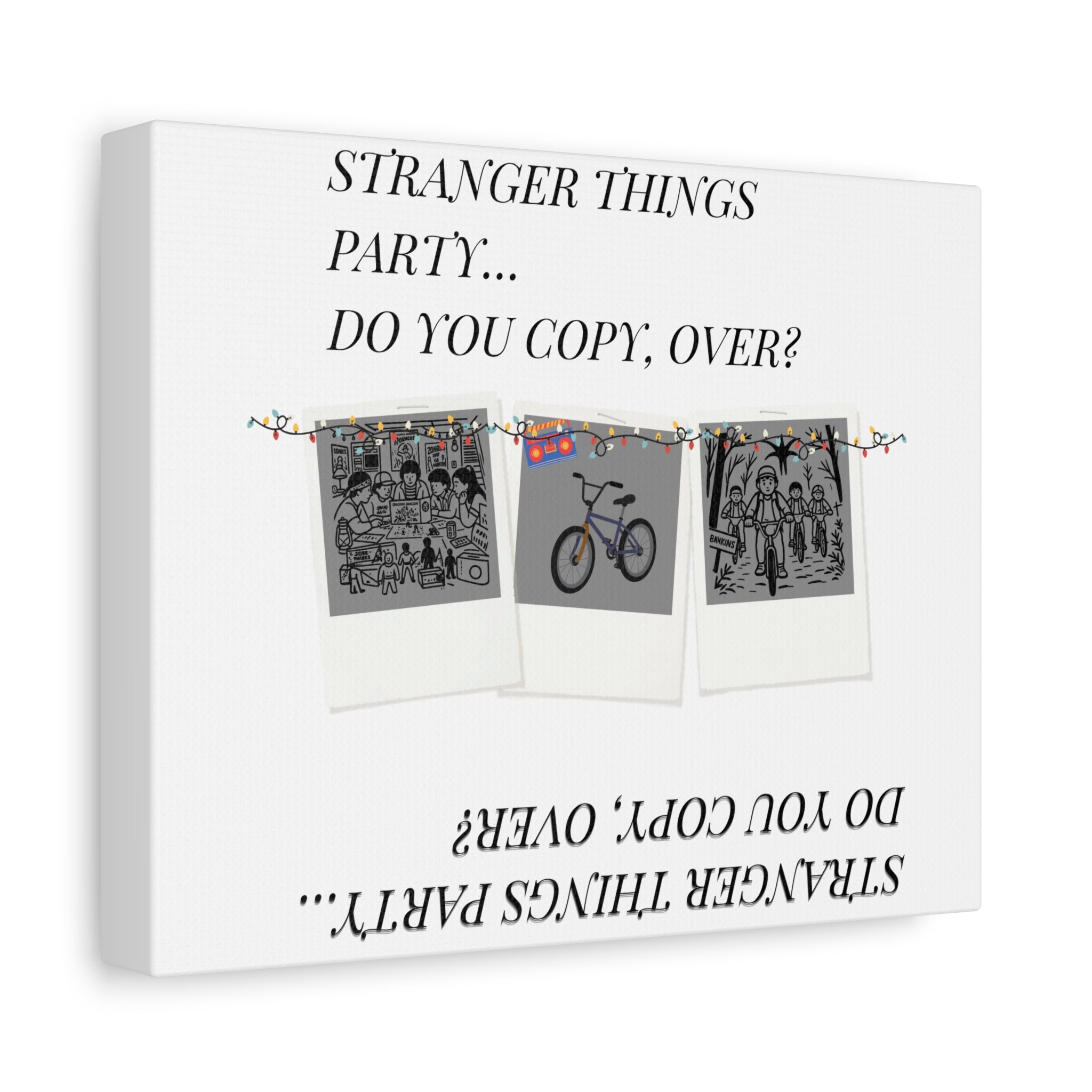 ST PARTY, OVER. Matte Canvas, 1.25”